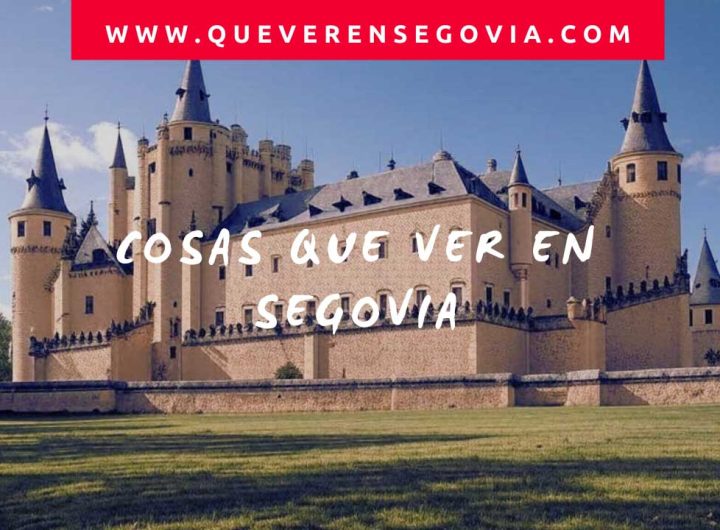 Cosas que ver en Segovia