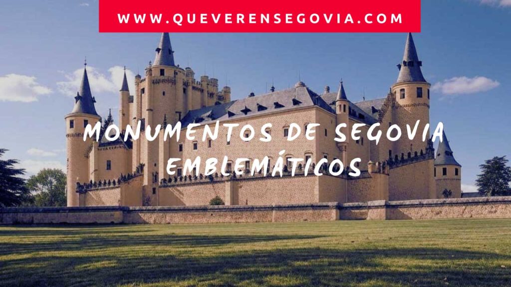 Monumentos de Segovia emblemáticos