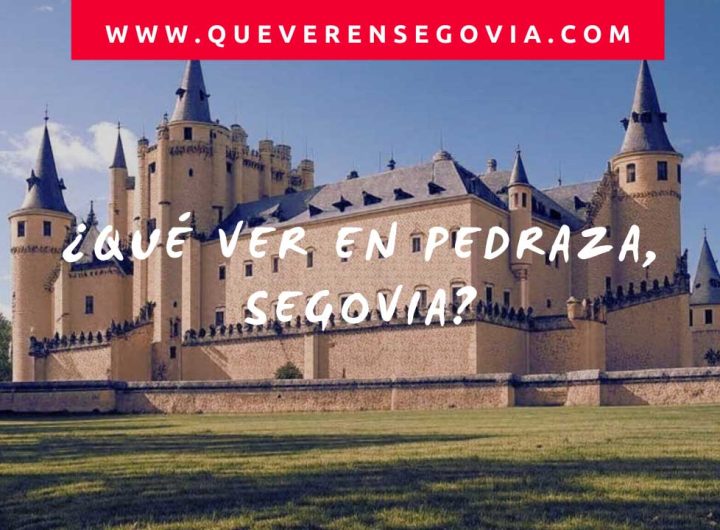 Qué ver en Pedraza Segovia