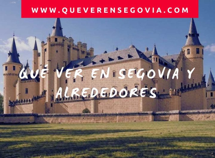 Qué ver en Segovia y alrededores