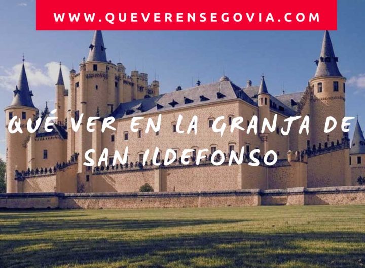 Qué ver en la Granja de San Ildefonso