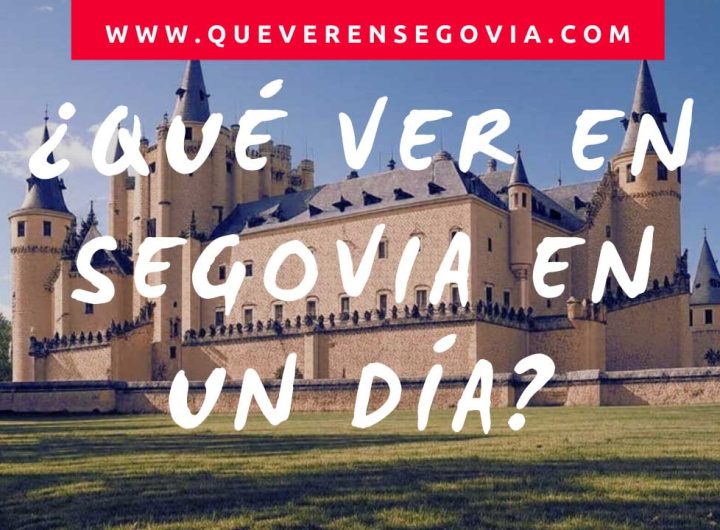 Qué ver en Segovia en un dia