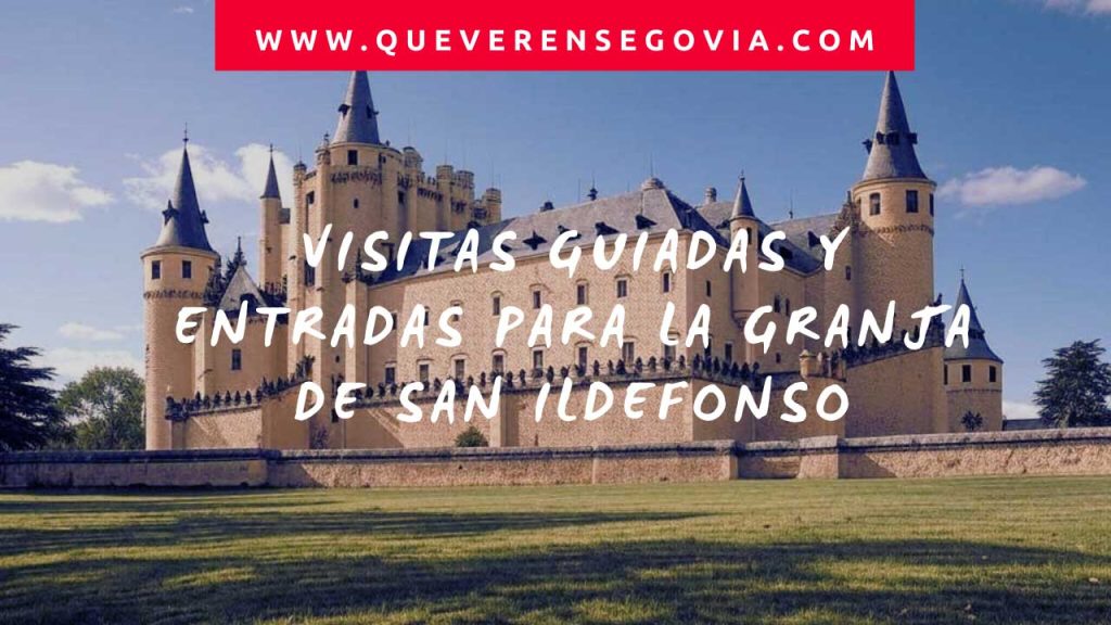 Visitas guiadas y entradas para la Granja de San Ildefonso