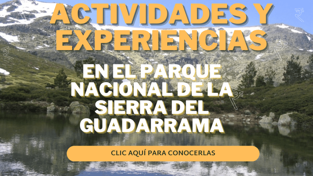 Actividades y Experiencia del parue nacional de la sierra del guadarrama