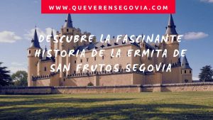 Descubre la Fascinante Historia de la Ermita de San Frutos Segovia