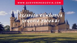 Escapada Romántica Segovia Jacuzzi