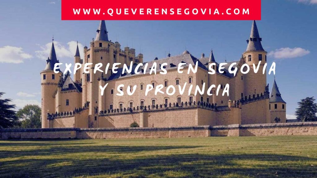 Experiencias en Segovia y su Provincia