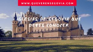 Iglesias de Segovia que debes conocer