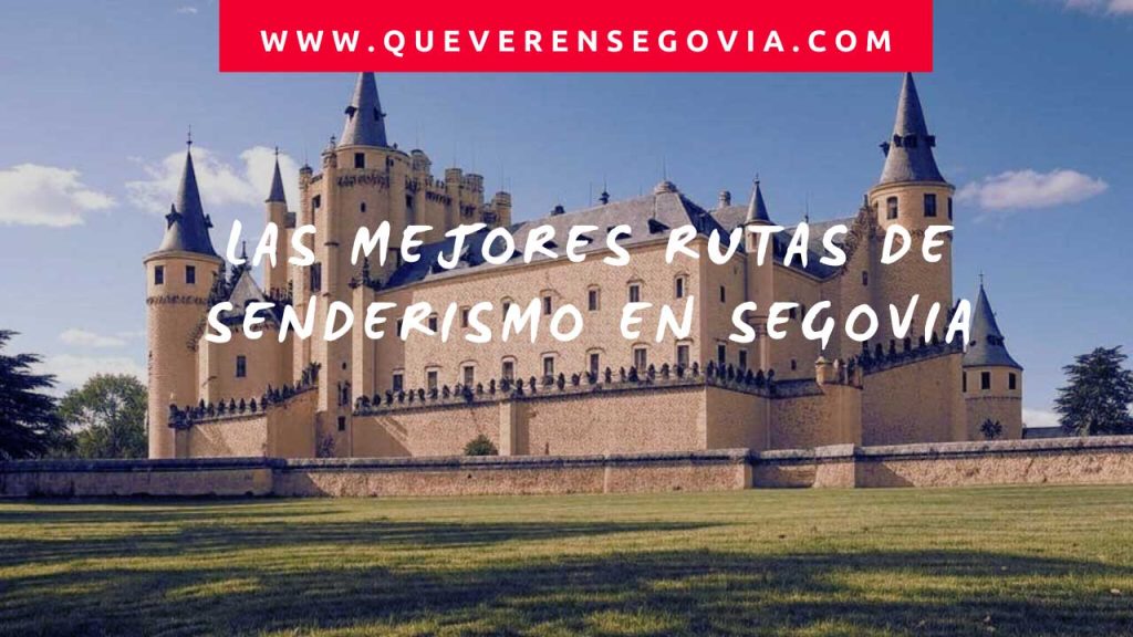 Las mejores rutas de senderismo en Segovia