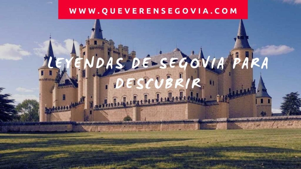 Leyendas de Segovia para descubrir