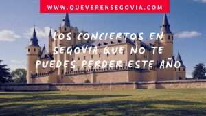 Los Conciertos en Segovia que no te puedes perder este año