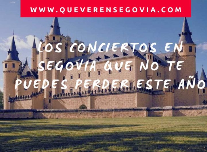 Los Conciertos en Segovia que no te puedes perder este año