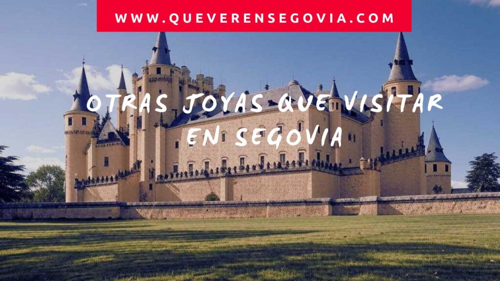 Otras joyas que visitar en Segovia