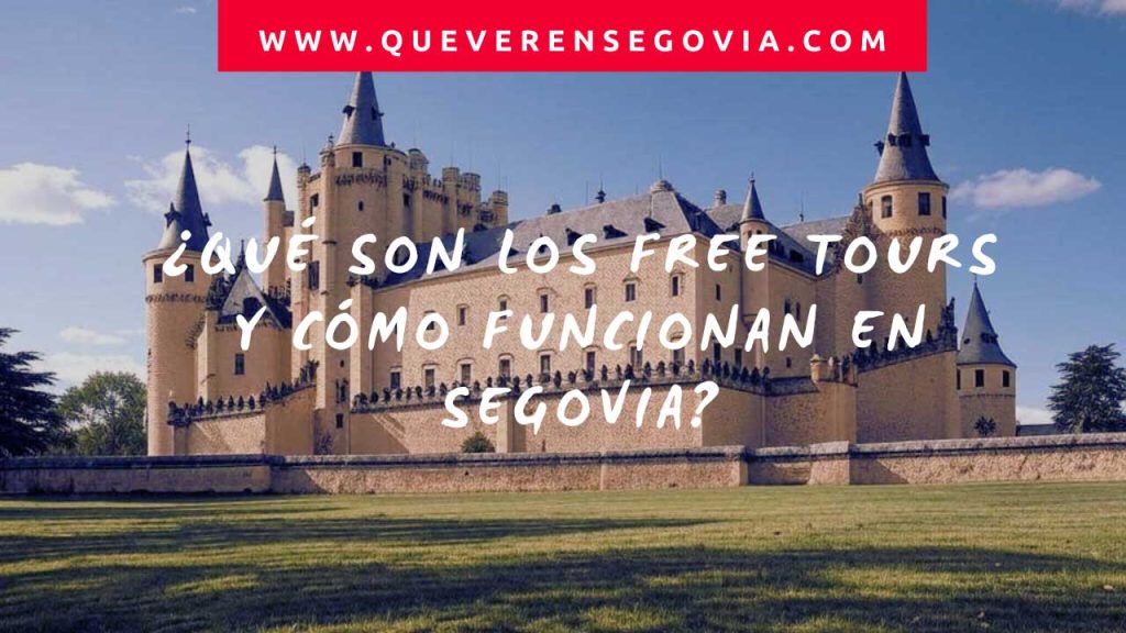 Qué son los free tours y cómo funcionan en Segovia