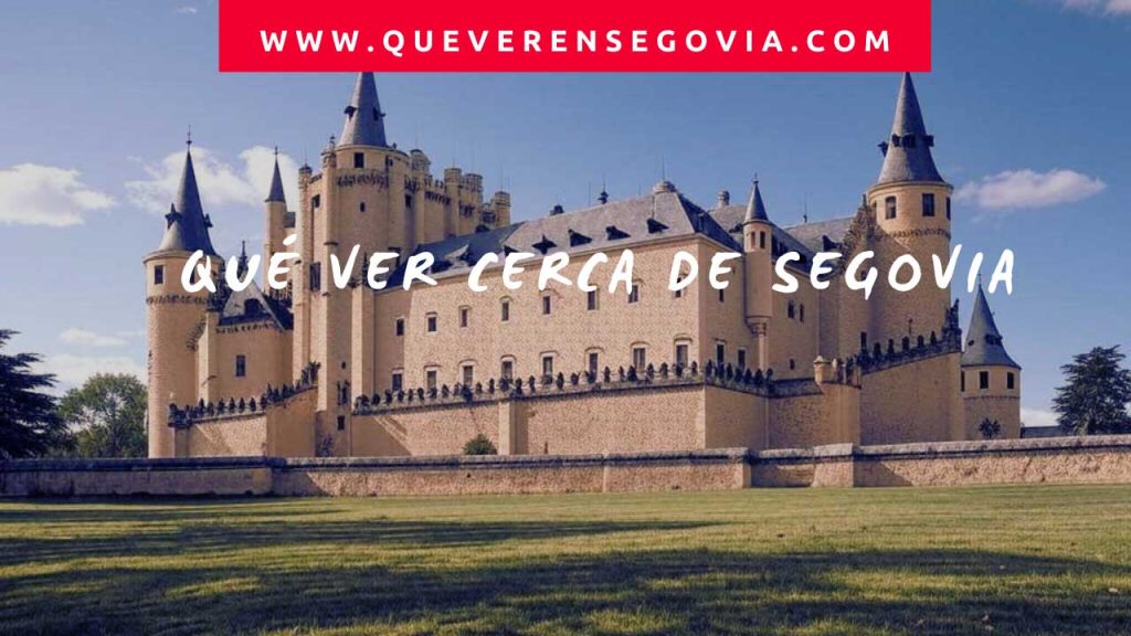 Qué ver cerca de Segovia