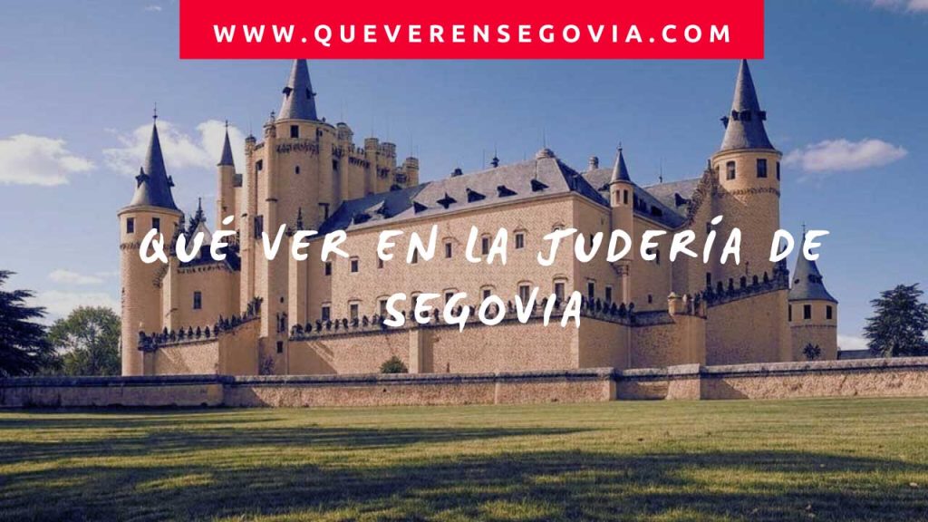 Qué ver en la Judería de Segovia