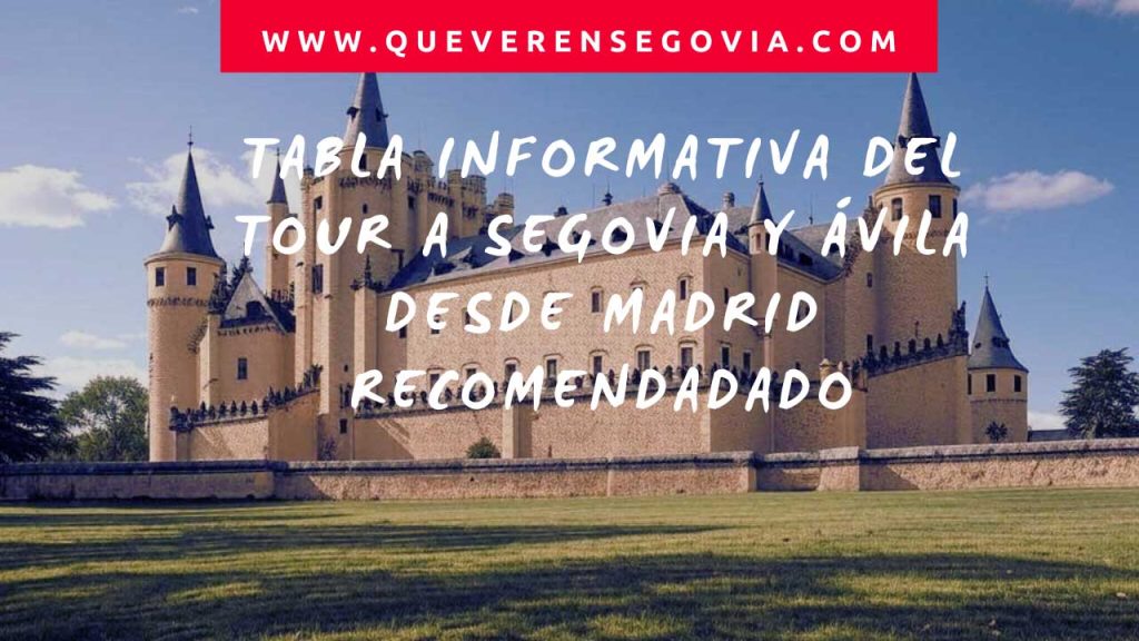 Tabla informativa del Tour a Segovia y Ávila desde Madrid recomendadado