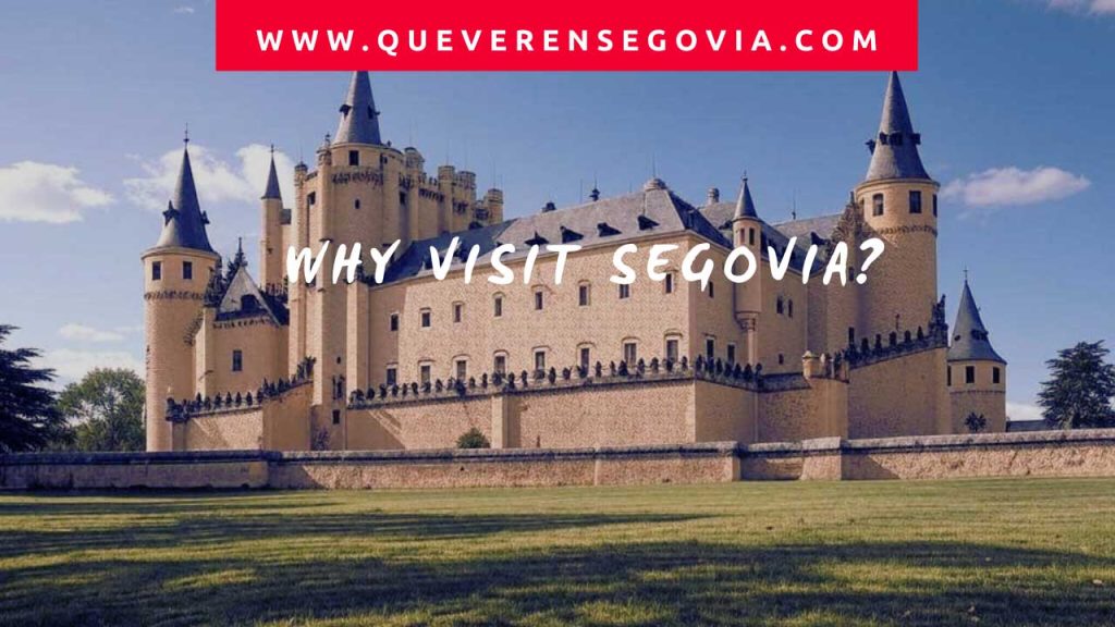 Why Visit Segovia?