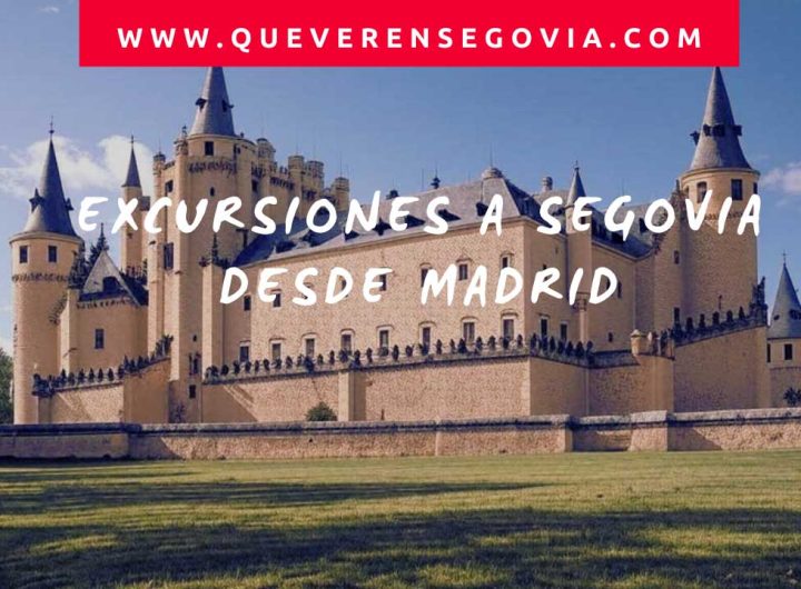 Excursiones a Segovia desde Madrid