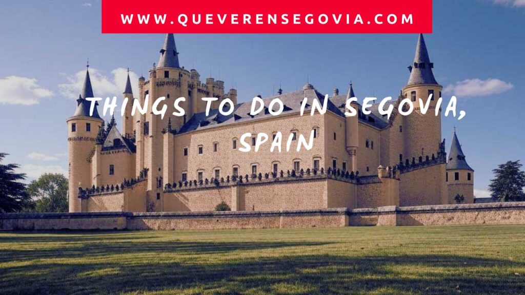 Things to Do in Segovia, Spain